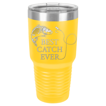 Best Catch Ever Design Modern Tumbler